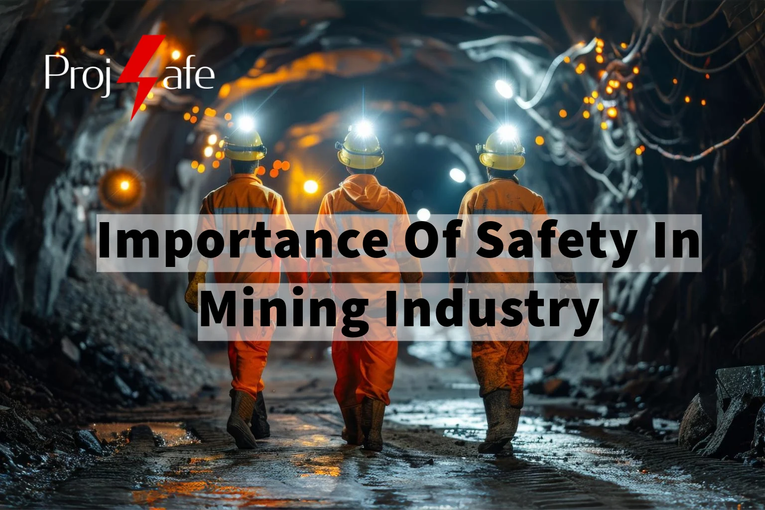 Importance Of Safety In Mining